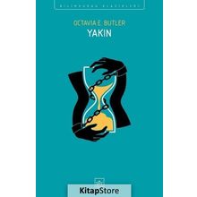 Yakın Octavia - E. Butler