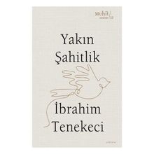 Yakın Şahitlik Muhit Kitap