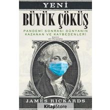 Yaklaşan Küresel Kaosta İnsanlığın Akıbeti - James Rickards