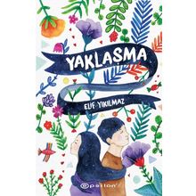 Yaklaşma - Elif Yıkılmaz