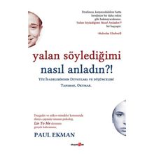 Yalan Söylediğimi Nasıl Anladın?! - Paul Ekman