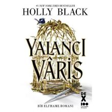 Yalancı Vâris - Holly Black