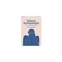 Yalanın Antropolojisi Ketebe Yayınları