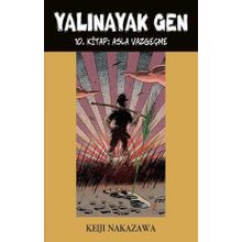 Yalınayak Gen - 10 Asla Vazgeçme - Keiji Nakazawa