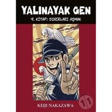 Yalınayak Gen - 9 Sınırları Aşmak - Keiji Nakazawa