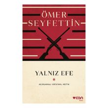 YALNIZ EFE - ÖMER SEYFETTIN (ISBN:9789754941814)