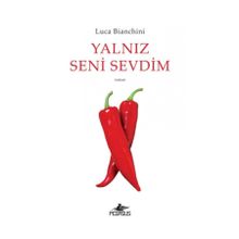 Yalnız Seni Sevdim - Luca Bianchini