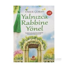 Yalnızca Rabbine Yönel - Ömer Çoban