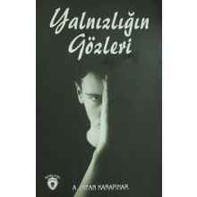 Yalnızlığın Gözleri - A. İrfan Karapınar