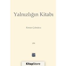 Yalnızlığın Kitabı - Kenan Çubukcu