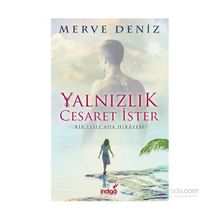 Yalnızlık Cesaret İster - Merve Deniz