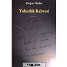 Yalnızlık Kahvesi - Doğan Hızlan