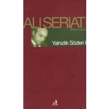 YALNIZLIK SÖZLERİ II - ALI ŞERİATİ
