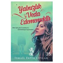 Yalnızlık Veda Edememektir Venedik Yayınları