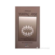 YAMPAÇ AYŞE - MAHMUT MUSTAFA KILINÇER