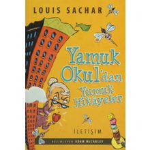 Yamuk Okul'dan Yumuk Hikayeler - Louis Sachar