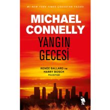 Yangın Gecesi - Michael Connelly