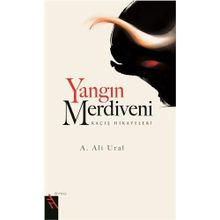 Yangın Merdiveni Kaçış Hikayeleri - A. Ali Ural