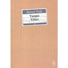 YANGIN YILLARI - AHMET TELLI