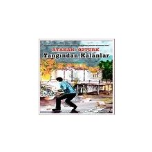 Yangından Kalanlar - Atakan Öztürk