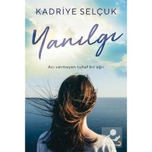Yanılgı - Kadriye Selçuk