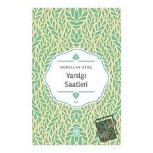 Yanılgı Saatleri - Nurullah Genç