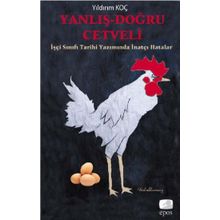 YANLIŞ-DOĞRU CETVELI İŞÇİ SINIFI TARIHI YAZIMINDA İNATÇI HATALAR - YILDIRIM KOÇ