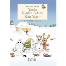Yanlış Kardan Adamı Kim Yaptı? - Matthias Sodtke