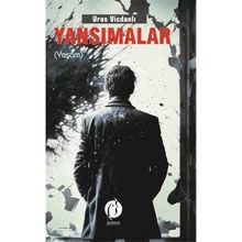 Yansımalar - Yaşam - Uras Vicdanlı