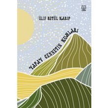 Yapay Cennetin Kumları - Elif Betül Karip