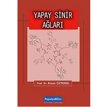 YAPAY SINIR AĞLARI - ERCAN ÖZTEMEL