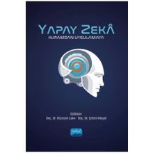 Yapay Zeka Kuramdan Uygulamaya - Nobel Akademik Yayıncılık