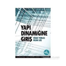 Yapı Dinamiğine Giriş - Vedat Yerlici Hilmi Luş