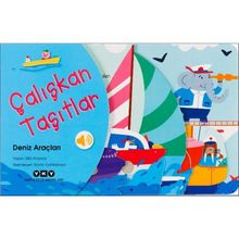 Yapı Kredi Yayınları Çalışkan Taşıtlar - Deniz Araçları Kitabı