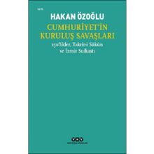 Yapı Kredi Yayınları Cumhuriyetin Kuruluş Savaşları 150likler, Takriri Sükun ve İzmir Suikastı Kitabı
