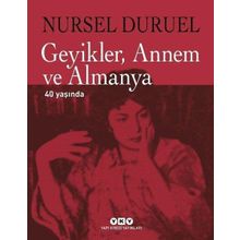 Yapı Kredi Yayınları Geyikler Annem ve Almanya 40 Yaşında