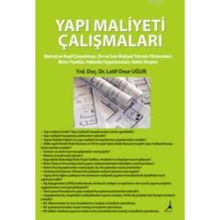 YAPI MALIYETI ÇALIŞMALARI - LATIF ONUR UĞUR
