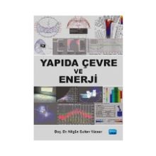 Yapıda Çevre ve Enerji - Nilgün Sultan Yüceer