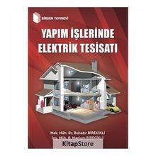 Yapım İşlerinde Elektrik Tesisatı - B. Mazlum Birecikli
