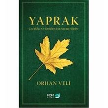 Yaprak Çocuklar ve Gençler için Seçme Şiirler - Orhan Veli Kanık