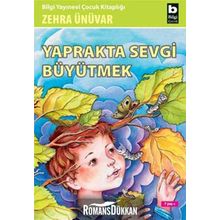 YAPRAKTA SEVGI BÜYÜTMEK - ZEHRA ÜNÜVAR