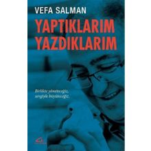 Yaptıklarım Yazdıklarım - Vefa Salman