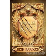 Yara İzi Kralı - Leigh Bardugo
