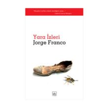 YARA İZLERİ - JORGE FRANCO