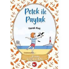 Yaralı Kuş - Petek İle Paytak 1 - Jenny Colgan