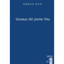 Yaramaz Bir Şairim Yine - Osman Han
