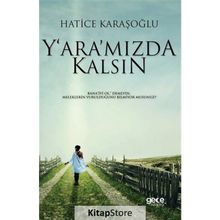 Yaramızda Kalsın - Hatice Karaşoğlu