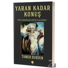 Yaran Kadar Konuş - Tamer Dursun