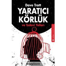 Yaratıcı Körlük ve Tedavi Yolları - Dave Trott