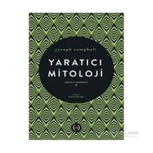 Yaratıcı Mitoloji - joseph campel